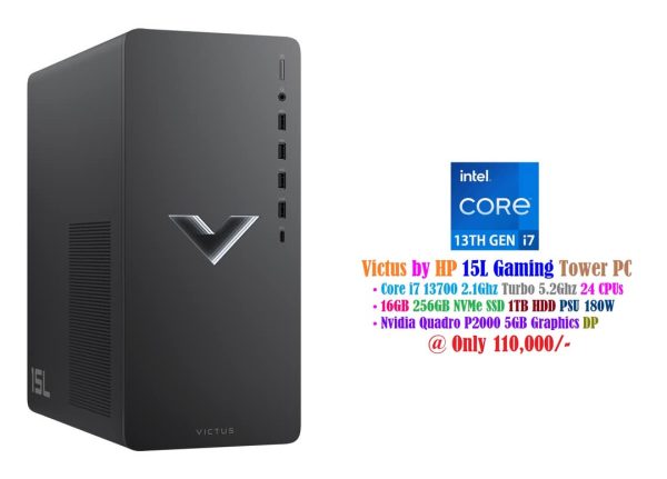 Victus by HP 15L Tower Gaming Tower PC Core i7 13700 2.1Ghz 16 CPU's 16GB 256GB NVMe SSD 1TB HDD PSU 180W Nvidia Quadro P2000 5GB Graphics